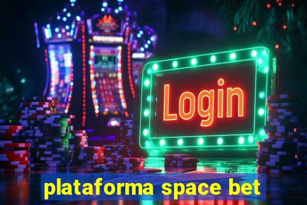 plataforma space bet